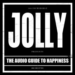 Jolly : The Audio Guide To Happiness (Pt. 1)